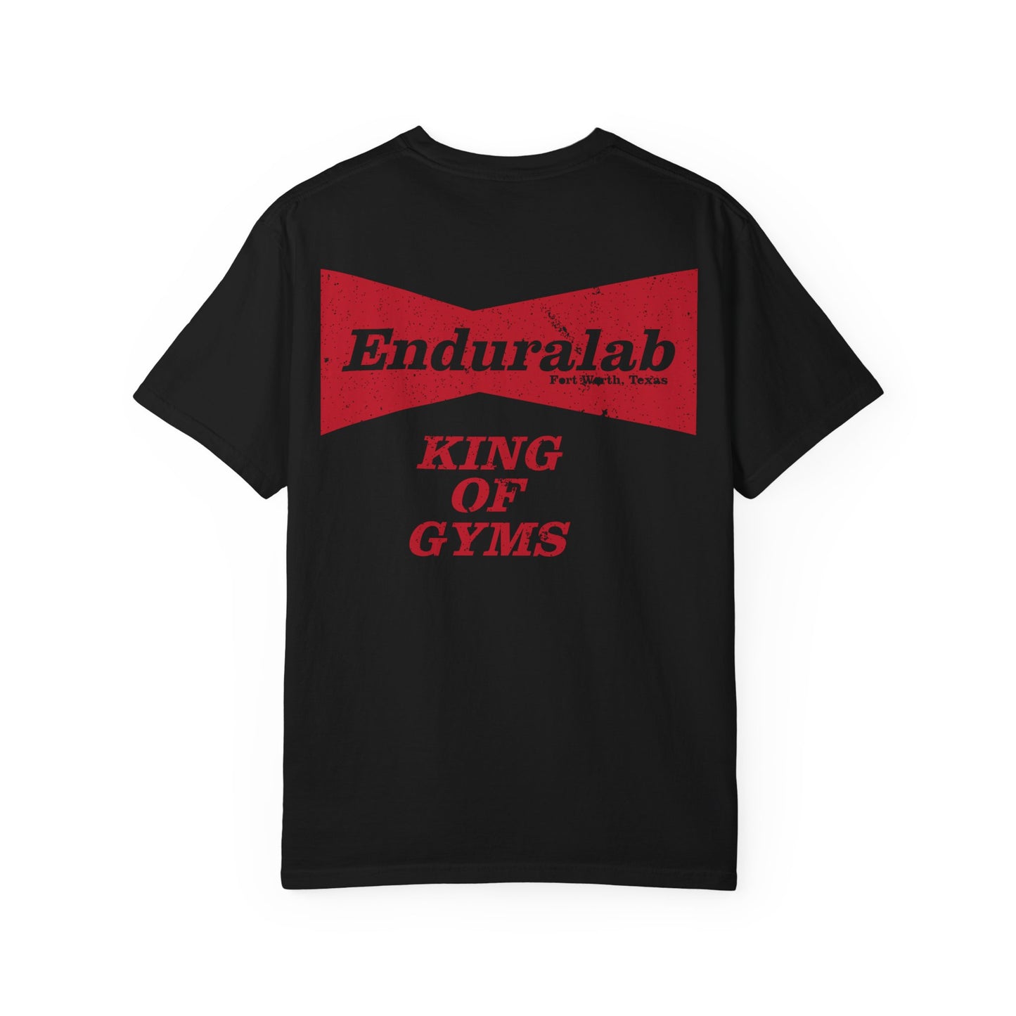 enduraLAB “King of Gyms” Tee (Comfort Colors 1717)